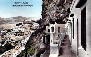 Rouffi - Aures - L'Hotel Transatlantique